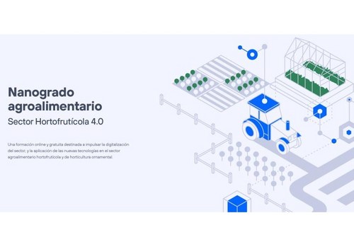 El nanogrado hortofrutícola avanza en la formación e innovación digital de los profesionales del sector