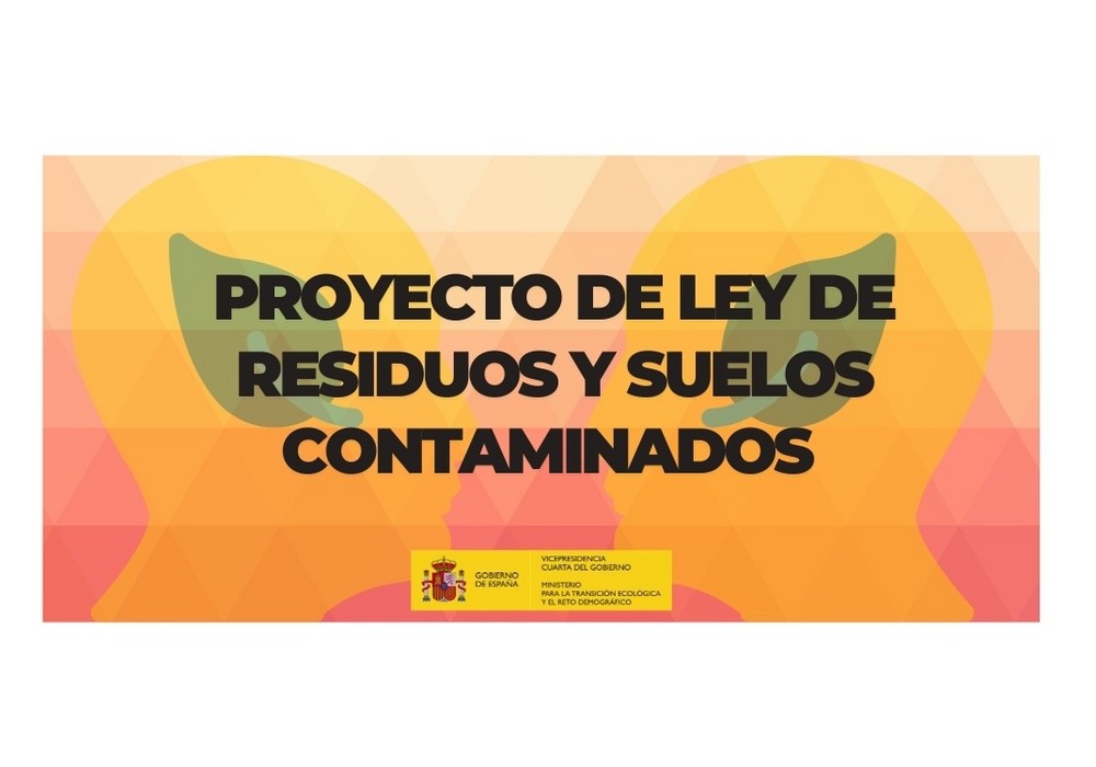 El Gobierno remite a las Cortes el proyecto de Ley de Residuos y Suelos Contaminados para impulsar una economía circular y baja en carbono
