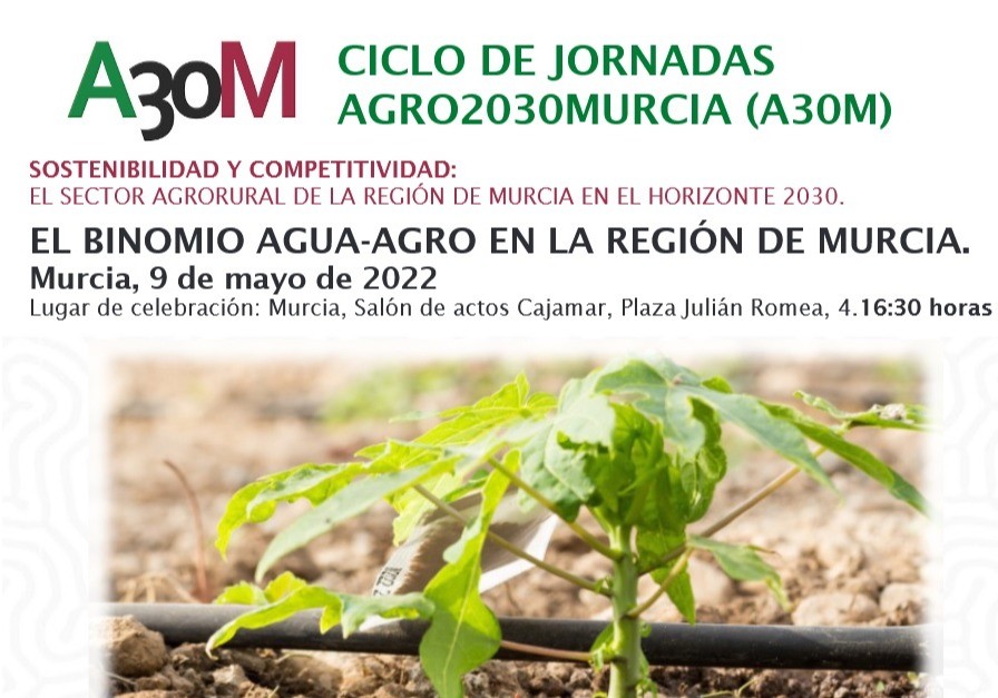 El futuro del sector agroalimentario de la Región de Murcia pendiente de los recursos hídricos