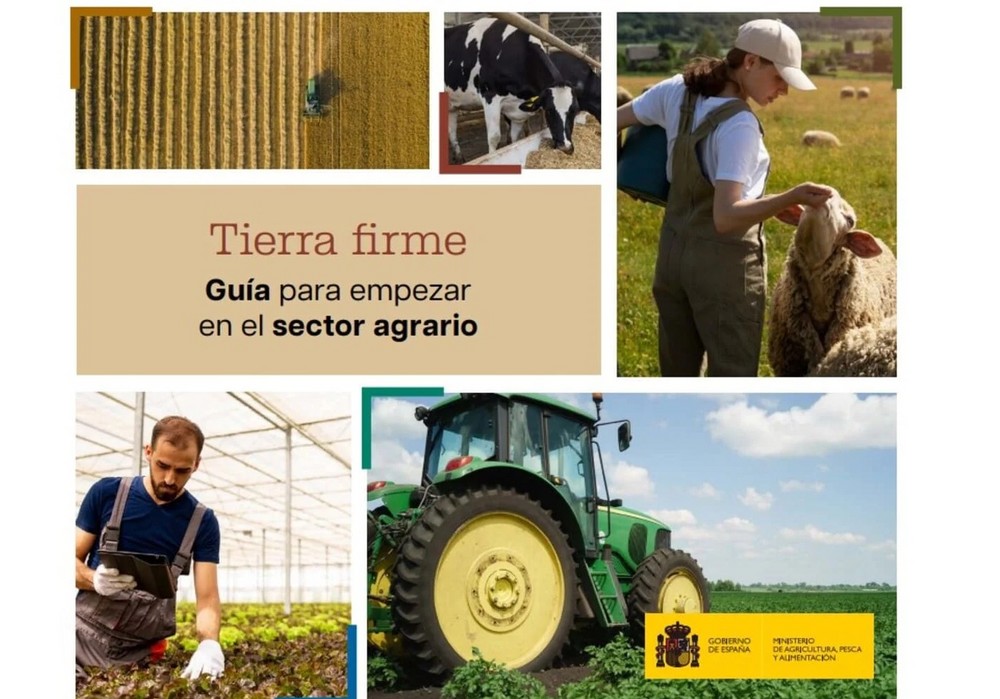 El Ministerio de Agricultura, Pesca y Alimentación publica Tierra Firme, un manual que facilita la incorporación al sector